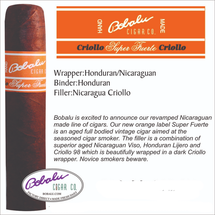 Super Fuerte Criollo - Orange Label - Full Body Cigar